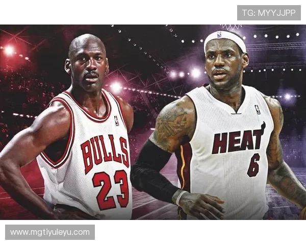 乔丹单打效率提升对比詹姆斯，关键回合得分能力更胜一筹