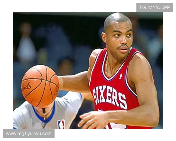 巴克利内线强攻改变防守布局，主导90年代快攻浪潮