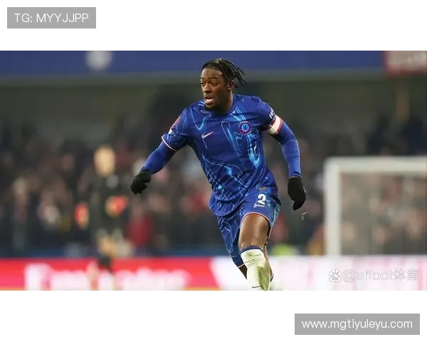 切尔西核心球员尚未确立：对赛季稳定性形成考验，竞争格局面临调整